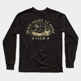 Quiet Night at Home Club Long Sleeve T-Shirt